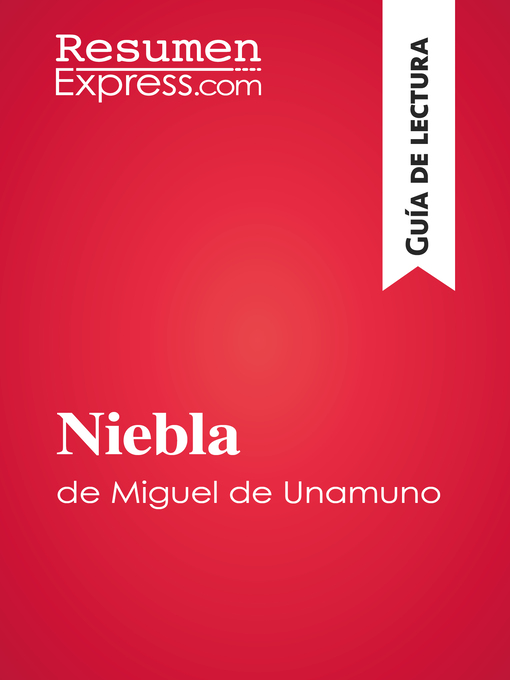 Title details for Niebla de Miguel de Unamuno (Guía de lectura) by ResumenExpress - Available